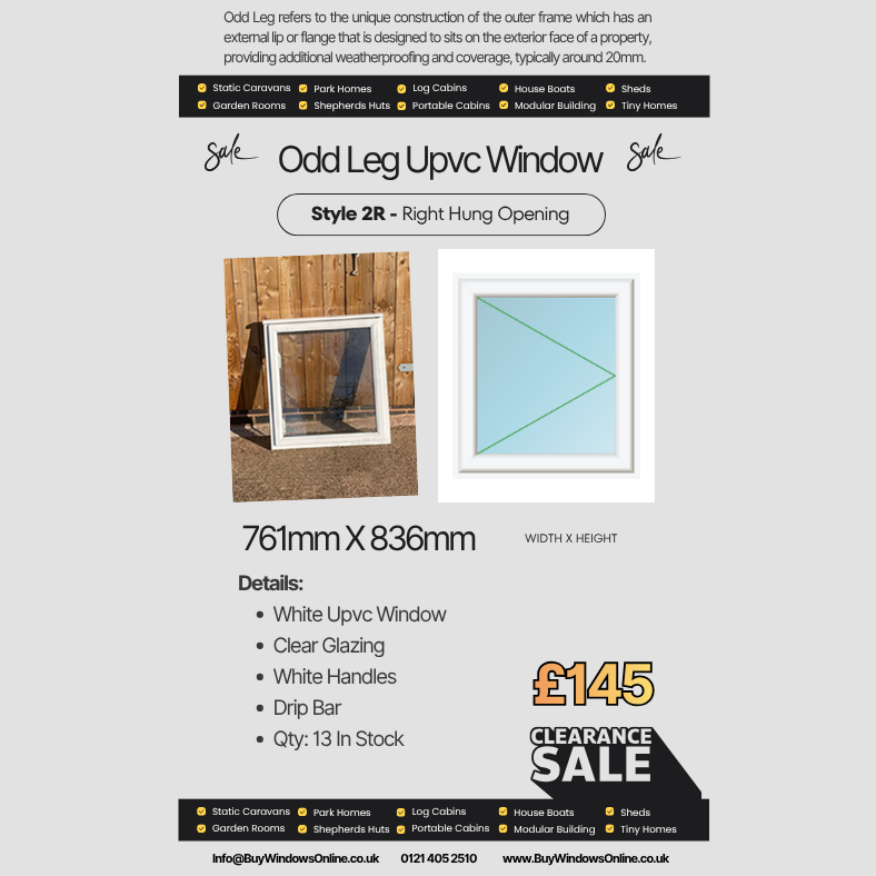 White Odd Leg Upvc Window - Style 2R – Right Hinge Opener – Clear - 761mm x 836mm